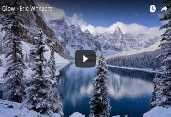 Glow - Eric Whitacre